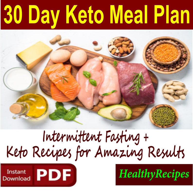 30 Day Keto Meal Plan Keto Diet Meal Plan Intermittent Fasting Keto Recipes For Amazing Results Instant Download