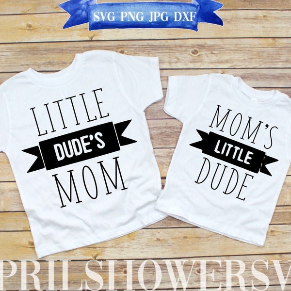 Moms Little Dude Digital Download, Mothers Day, Mom and Baby Svg, Silhouette, Cricuit, Cut File, Svg Png Jpg Dxf Instant Download