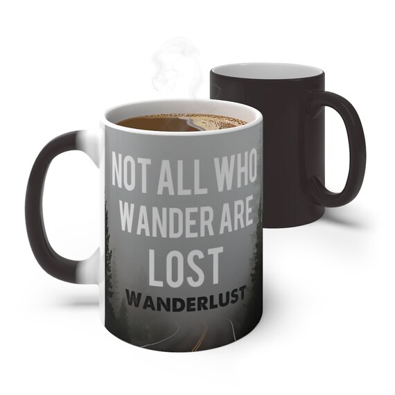 Not All Who Wander are Lost Color Changing Mug Wanderlust | Etsy