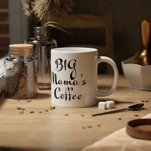 Jumbo Mug, 20oz, Big Mama&#39;s Coffee, Funny Gift, Coffee Gift, Big Mama, Stocking Stuffer