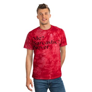 Me Sarcastic Never Tie-Dye Tee, Crystal, Retro Shirt, Retro Tee, Retro T-Shirt