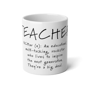 Teacher Jumbo Mug, 20oz Coffee Mug, Big Coffee Mug, Teacher Appreciation Gift, Jumbo Mug, Jumbo Coffee Mug