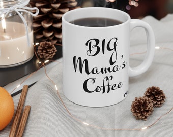 Big Mama's Coffee Mug