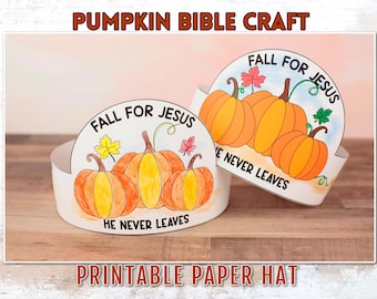 Fall for Jesus Printable Hat Craft | Christian Autumn Headband Activity for Kids | Pumpkin Bible Craft for Sunday School | He Never Leaves