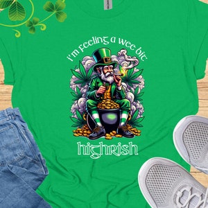 Ich fühle mich ein bisschen Highrish, St. Patrick's Day Unisex T-Shirt, Irish Pride Shirt, Kleeblatt T-Shirt, Glücksbringer Top, St. Paddy's Day Bekleidung