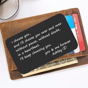 Tarjeta de billetera grabada personalizada / Te elijo / Nota de amor / Inserto de billetera / Tarjeta de nota de aluminio / Regalo de aniversario para hombres / novios