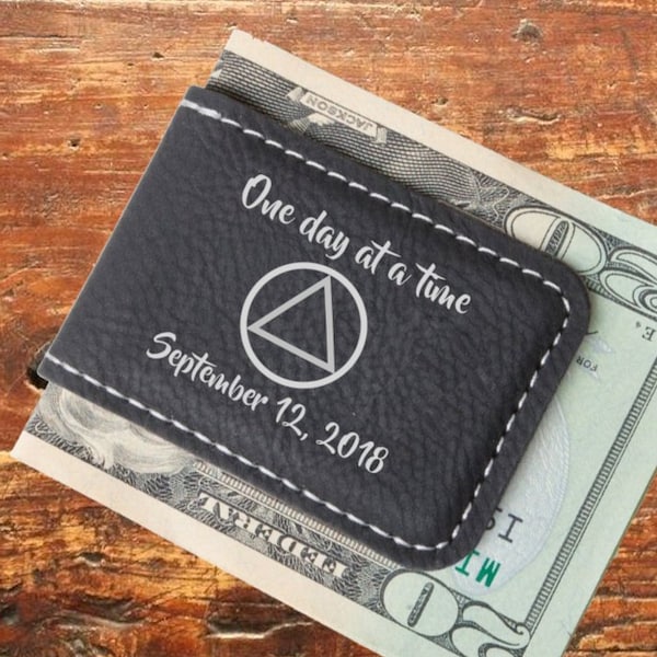 Sobriety Gift for Men | Custom Vegan Leather Money Clip | One day at a time | Inspiration Gift | Encouragement Gift | Recovery | NA Gift |AA
