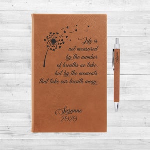 Custom Text | Custom Quote Vegan Leather Journal | Life is not measured by the number of| Remembrance | Graduation | Retirement | Hiking Log