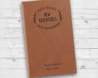 Custom New Home New Adventures Journal | Personalized Vegan Leather Journal Housewarming Gift | Closing Gift for Homebuyers New Memories