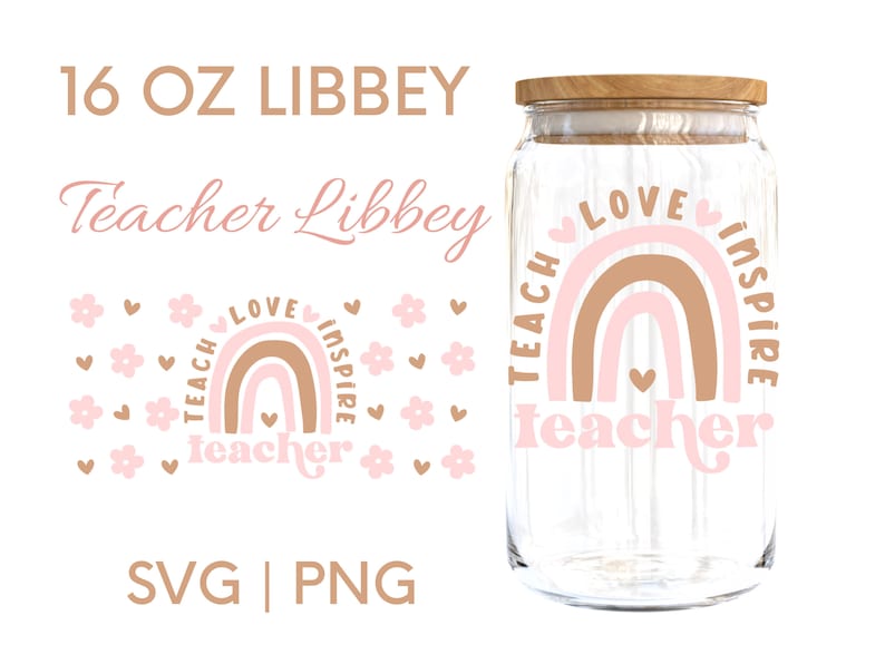 May include: A 16 ounce glass jar with a wooden lid. The jar has a rainbow design with the words "Teach Love Inspire" and "Teacher" in pink lettering.