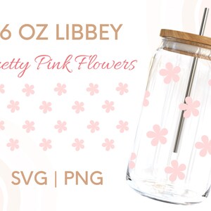 May include: A 16 oz. clear glass tumbler with a wooden lid and straw. The tumbler has a pink floral pattern and the text "Pretty Pink Flowers" is printed on the image.