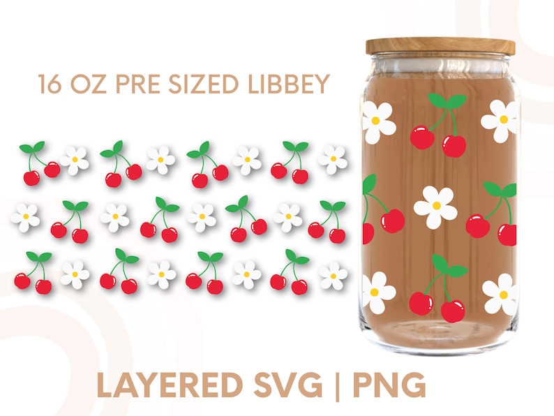 May include: 16 oz pre-sized Libbey glass jar with a brown background and a repeating pattern of white flowers and red cherries.  Layered SVG and PNG files are included.