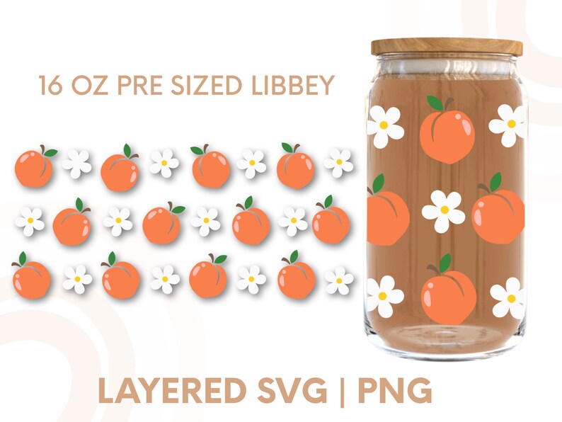 May include: A 16 oz pre-sized Libbey glass jar with a peach and white flower pattern. The jar is clear glass with a brown lid. The text "16 OZ PRE SIZED LIBBEY" is at the top of the image. The text "LAYERED SVG | PNG" is at the bottom of the image.