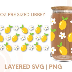 May include: A 16 oz pre-sized Libbey glass jar with a brown liquid inside. The jar has a white daisy and yellow lemon pattern. The text "LAYERED SVG | PNG" is at the bottom of the image.