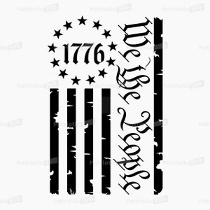 We the People 1776 SVG Digital File + Commercial Use License. *Not a Physical item*