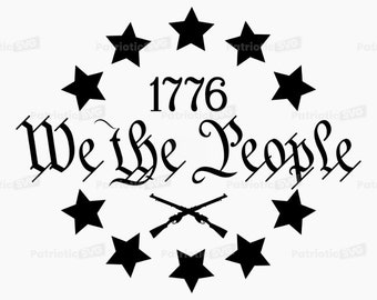 Noi il Popolo 1776 File SVG digitale + licenza per uso commerciale. *Non è un articolo fisico*