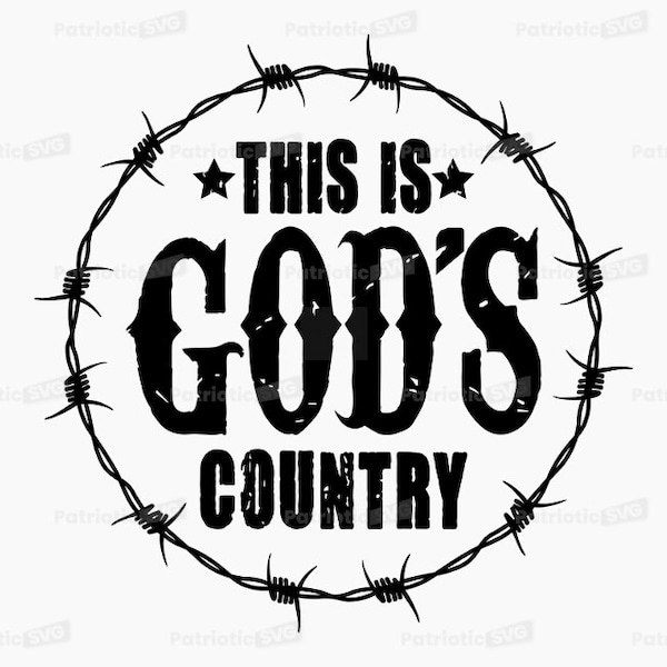 This Is God's Country SVG Digital File + Commercial Use License. *Not a Physical item*