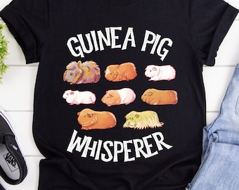 Guinea Pig Whisperer, T Shirt,  Guinea Mom, Funny Shirt, Guinea Pig Gift, Animal Pun, Guinea Pig Cozy, Guinea Pig Shirt