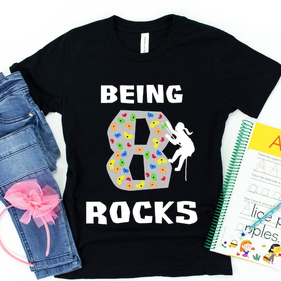 Being 8 Rocks, Kids Rock Climbing Shirt, Eighth Birthday Outfit