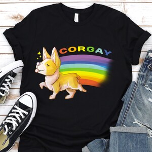Corgi Dog Gay Pride T-Shirt, LGBTQ Shirt, LGBT Pride Tee, Gay Pride Rainbow, "Corgay" Pun, Queer Shirt, Gift For Corgi Dog Mom, Unisex Shirt