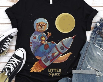 Otter Space, T-Shirt,  Cute Otter, Astronaut, Space Shirt, Space T Shirt, Animal Pun, Funny Pun Shirt, Science Shirt, Otter