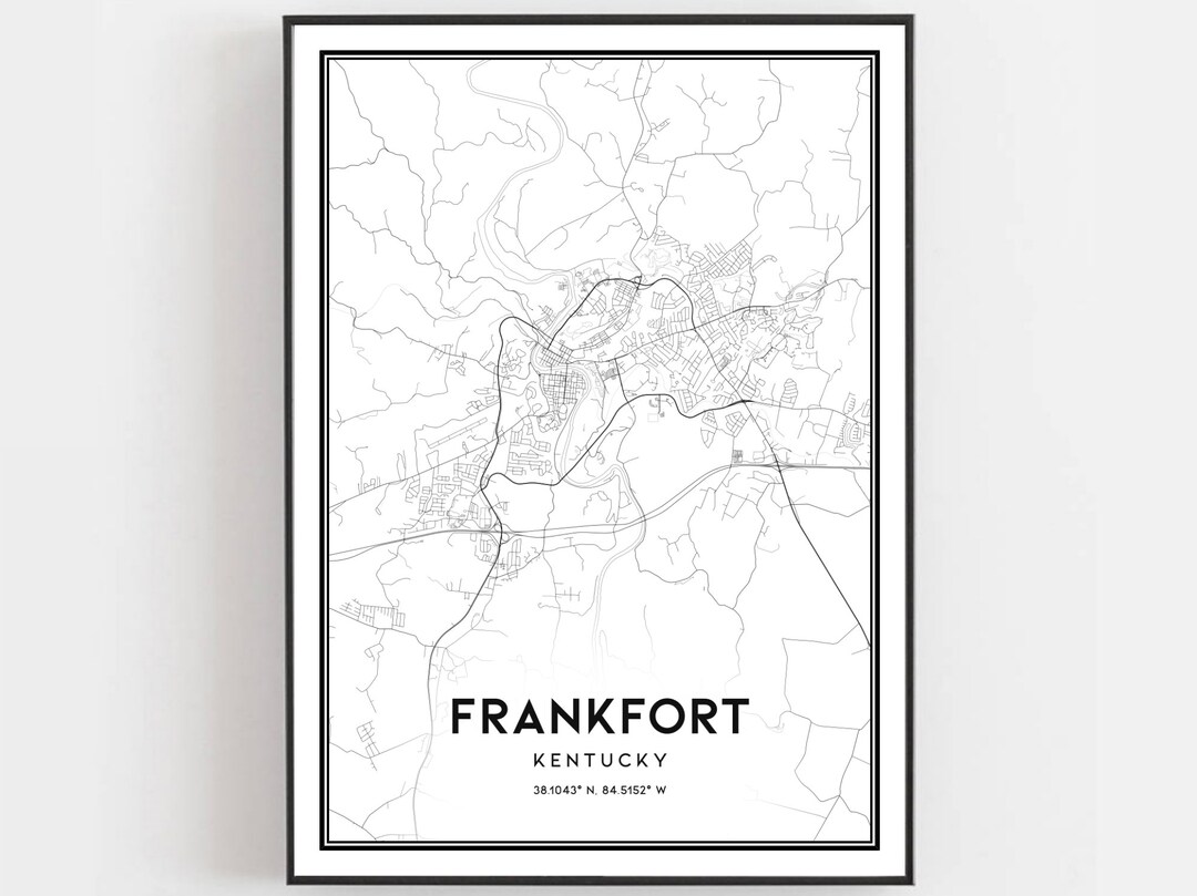 Frankfort Map Print, Frankfort Map Poster Wall Art, Ky City Map