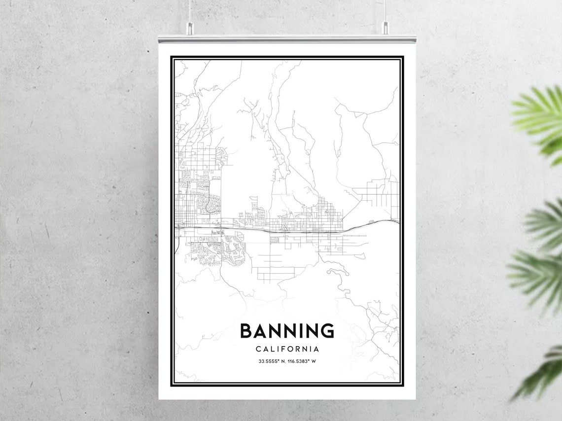 Banning Map Print Banning Map Poster Wall Art Ca City Map Etsy