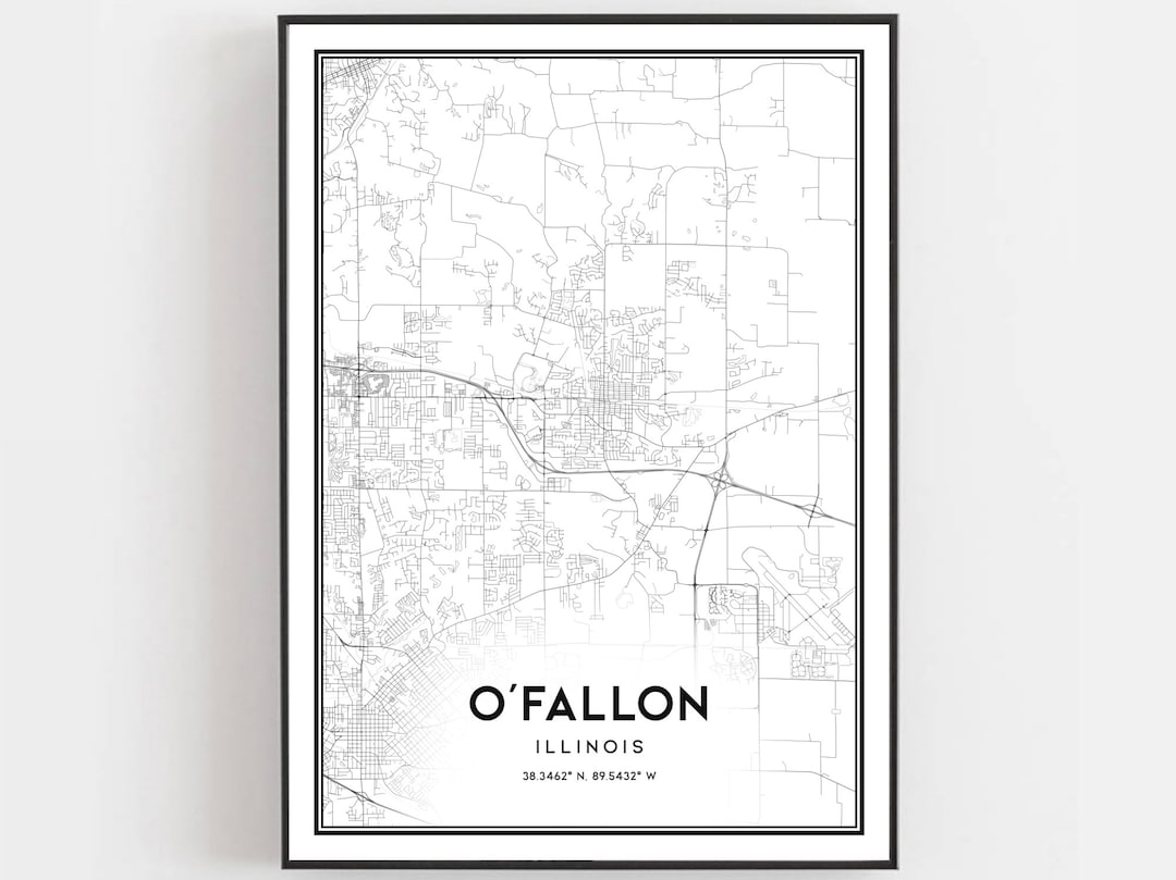 O’fallon Map Print, O’fallon Map Poster Wall Art, Il City Map, Illinois ...