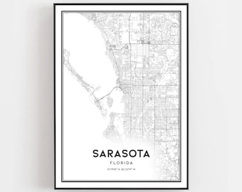 May include: Black and white map print of Sarasota, Florida. The map shows the city streets and the coastline. The text "Sarasota, Florida 27.1935° N, 82.3270° W" is printed below the map.