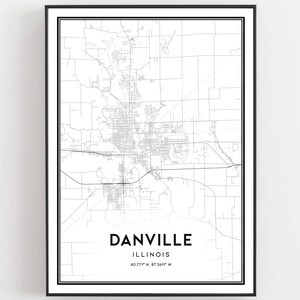 Danville Map Print, Danville Map Poster Wall Art, Il City Map, Illinois Print Street Map Decor, Road Map Gift, B1418
