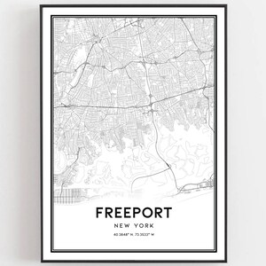 May include: Black and white map print of Freeport, New York. The map shows the streets and waterways of the city. The text "Freeport, New York" and the coordinates "40.5848° N 73.5633° W" are printed below the map.
