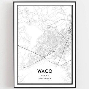 Waco Map Print, Waco Map Poster Wall Art, Tx  City Map, Texas Print Street Map Decor, Road Map Gift, B635