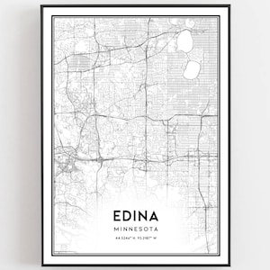 May include: Black and white map print of Edina, Minnesota. The map shows the city's streets and landmarks. The text "Edina, Minnesota 44.5244° N, 93.2187° W" is printed below the map.