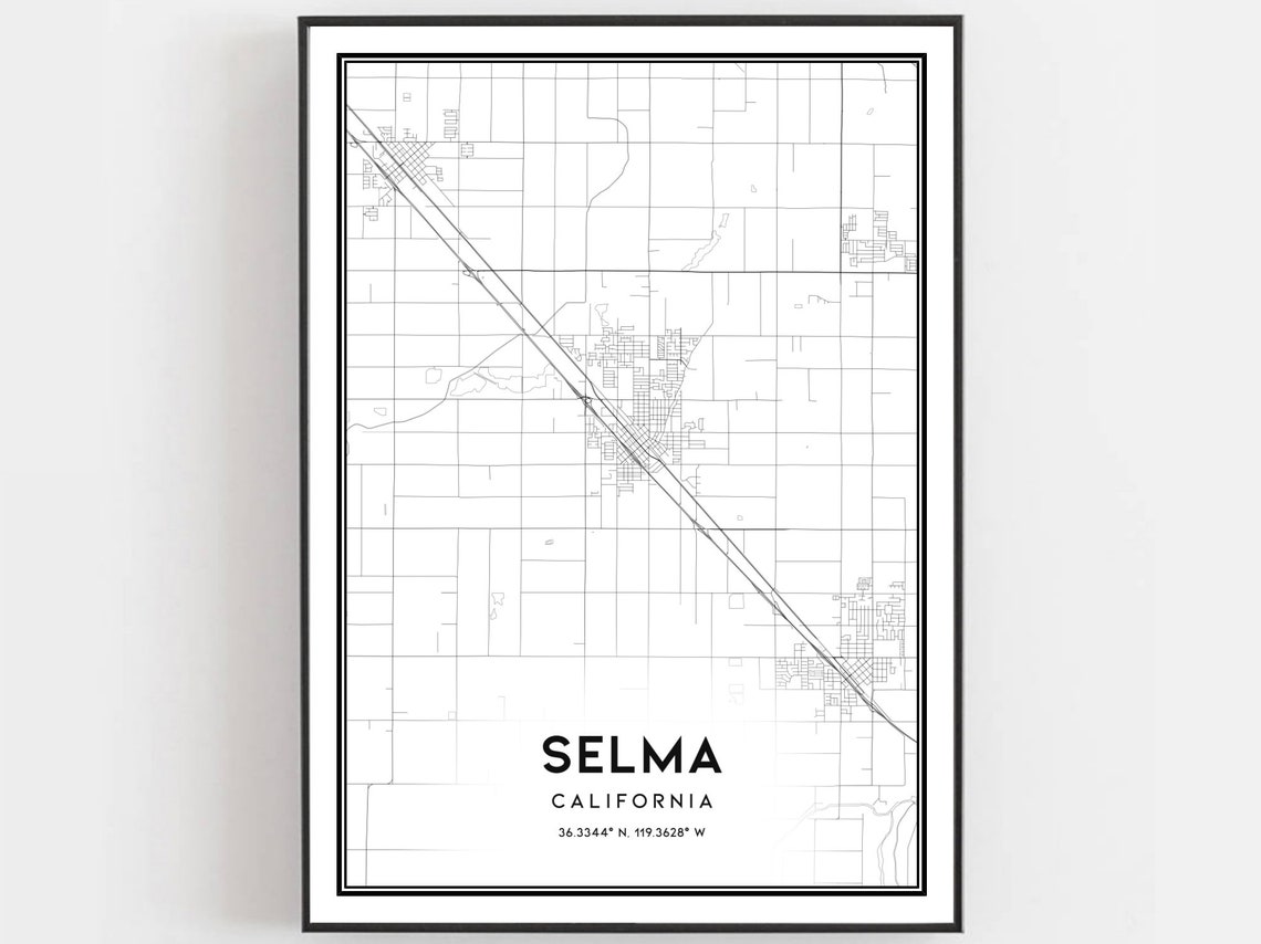 Selma Map Print Selma Map Poster Wall Art Ca City Map  Etsy