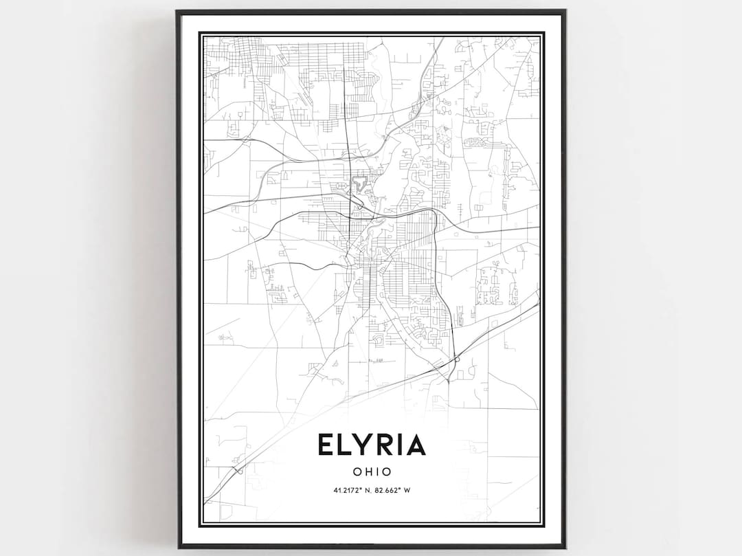 Elyria Map Print, Elyria Map Poster Wall Art, Oh City Map, Ohio Print