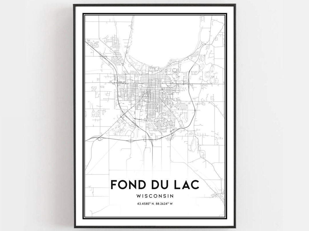 Fond Du Lac Map Print, Fond Du Lac Map Poster Wall Art, Wi City Map