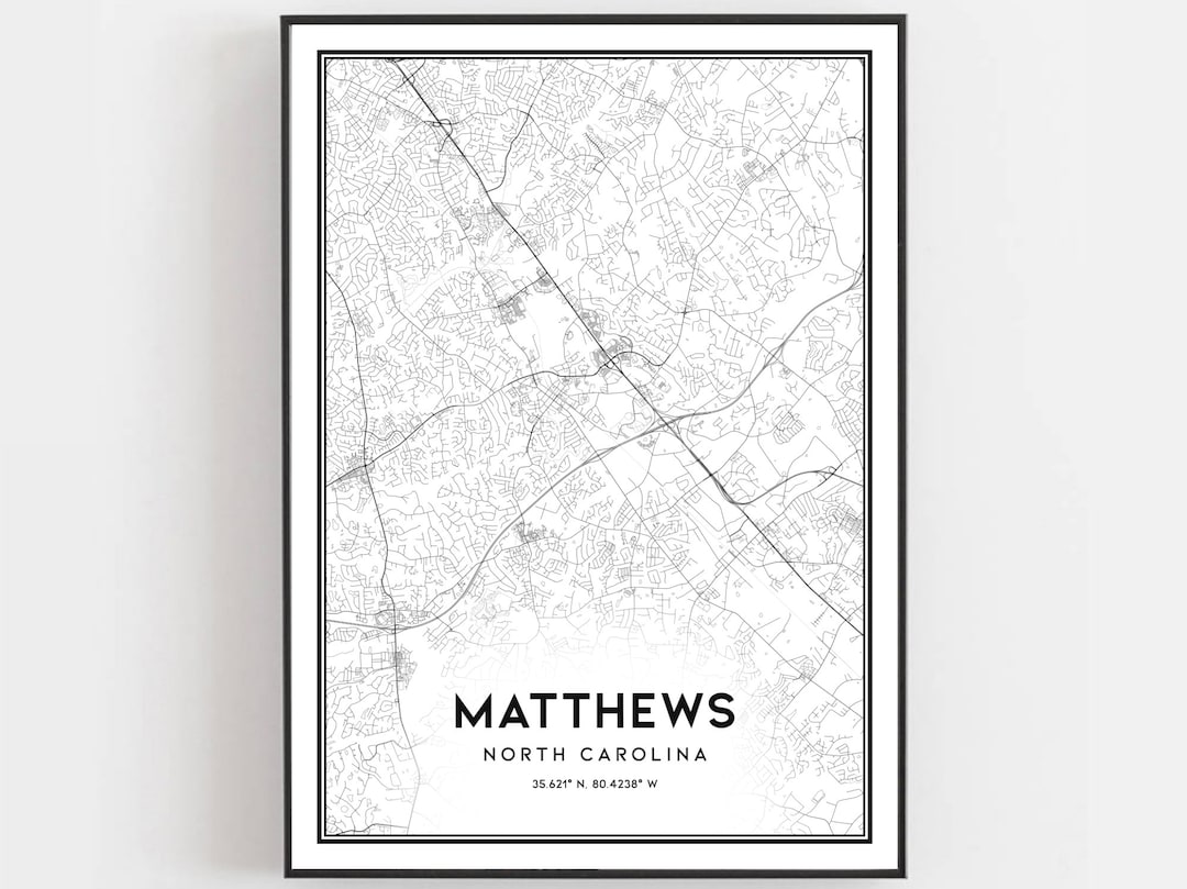 Matthews Map Print, Matthews Map Poster Wall Art, Nc City Map, North