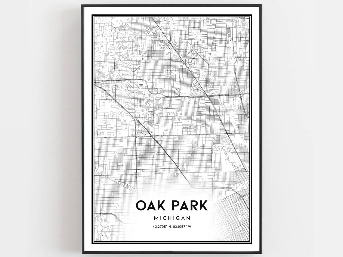 Oak Park Map Print Oak Park Map Poster Wall Art Mi City Map Etsy