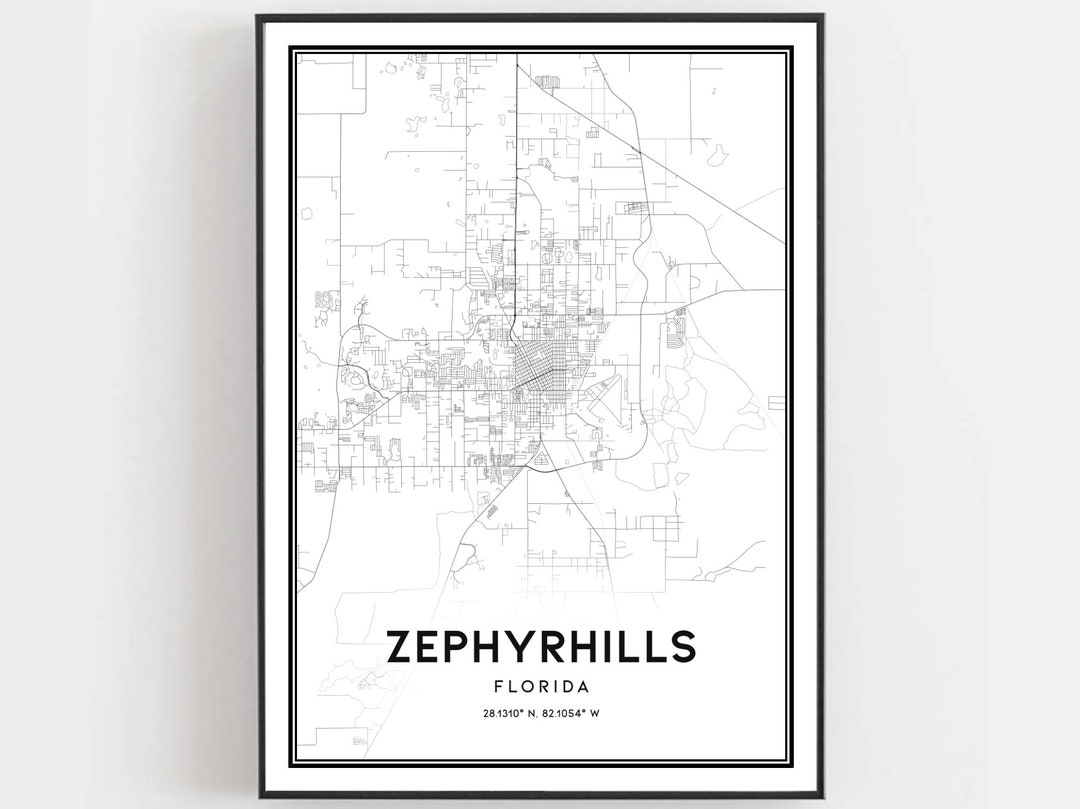 Zephyrhills Map Print, Zephyrhills Map Poster Wall Art, Fl City Map, Florida Print Street Map