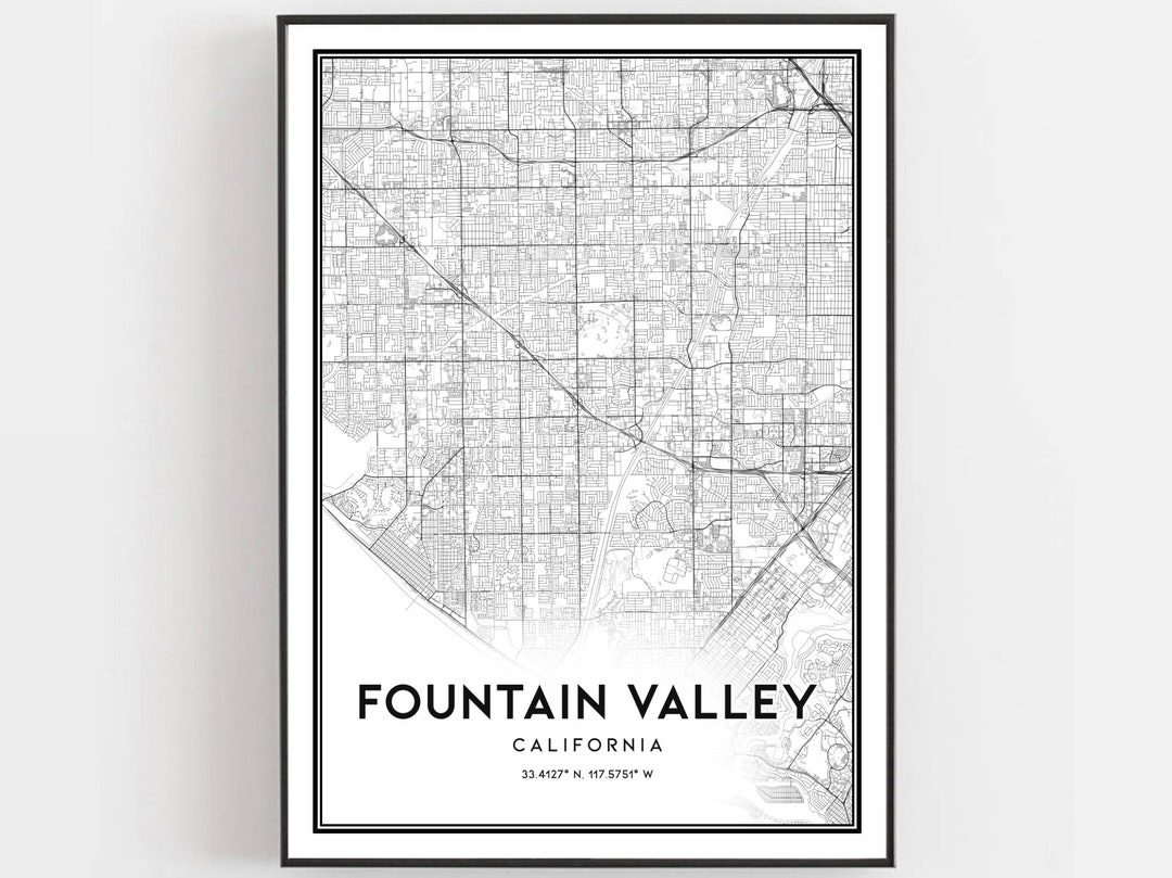 Fountain Valley Map Print, Fountain Valley Map Poster Wall Art, Ca City