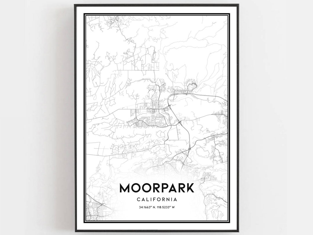 Moorpark Map Print, Moorpark Map Poster Wall Art, Ca City Map