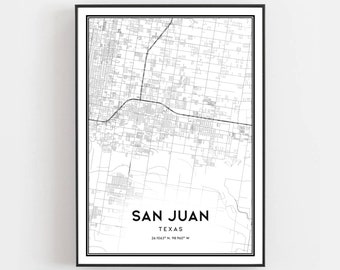 San Juan Map Print, San Juan Map Poster Wall Art, Tx  City Map, Texas Print Street Map Decor, Road Map Gift, B1692
