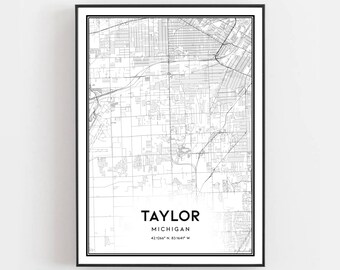 Taylor Map Print, Taylor Map Poster Wall Art, Mi  City Map, Michigan Print Street Map Decor, Road Map Gift, B1218
