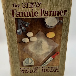 The New Fannie Farmer Boston Cooking School Cook Book 1951 - 9th Edition