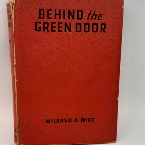 Mildred Wirt Hinter der Grünen Tür Penny Parker Nancy Drew Autorin 1940 Roman