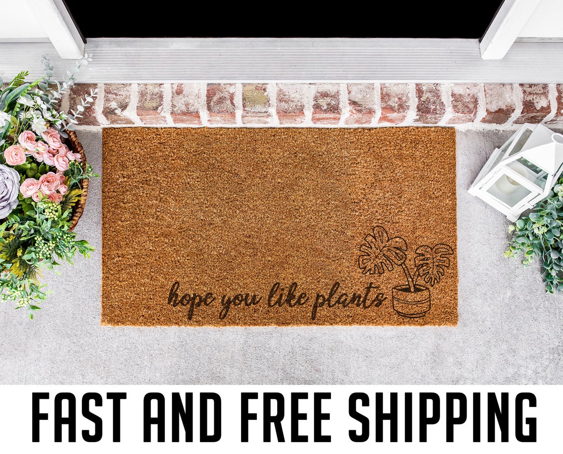 Hope You Like Plants Doormat Porch Decor Housewarming Gift Etsy