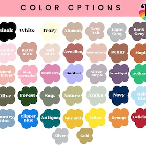 May include: A color chart titled "COLOR OPTIONS" with a variety of colors displayed in cloud-shaped swatches. Colors include black, white, ivory, almond, grey ash, light grey, dark grey, powder pink, retro pink, soft pink, vermilion, sunwashed, penny, maple, coral flower, pink carnation, raspberry, stardust, silver purple, amethyst, solitary, olive, forest, sage, nature, azalea, navy, baby blue, country blue, clipper blue, antigua, mustard, yellow, orange, delicious, silver, and gold.