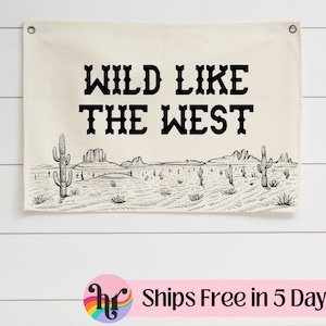 Wild like the west canvas banner | Baby name flag | Custom name flag | Desert Nursery | Cactus Nursery | Western Nursery | nursery decor