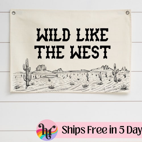 Bannière en toile Sauvage comme l'ouest | Drapeau prénom bébé | Drapeau personnalisé | Pépinière du désert | Pépinière de cactus | Pépinière occidentale | décoration de chambre d'enfant