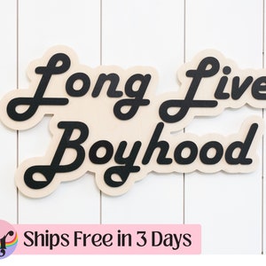 Custom wood name sign | Playroom sign |Boho Nursery sign| Boys nursery sign| Layered Name Sign | Large wood name sign | Long live boyhood
